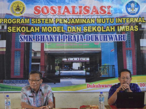 Sosialisasi Sistem Penjamin Mutu Internal (SPMI) SMK Bhakti Praja Dukuhwaru Sosialisasi Sistem Penjamin Mutu Internal (SPMI) SMK Bhakti Praja Dukuhwaru