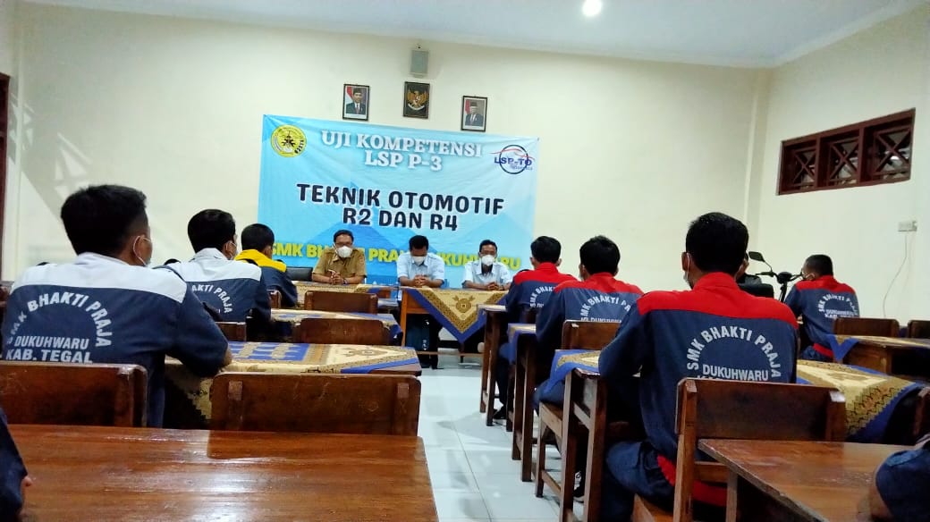 UJI KOMPETENSI LSP P-3 TEKNIK OTOMOTIF R2 DAN R4 SMK BHAKTI PRAJA DUKUHWARU TAHUN 2021 UJI KOMPETENSI LSP P-3 TEKNIK OTOMOTIF R2 DAN R4 SMK BHAKTI PRAJA DUKUHWARU TAHUN 2021