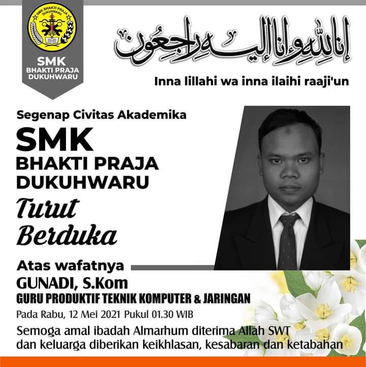 Berita Duka Cita "Bpk. Gunadi. S.Kom Berita Duka Cita "Bpk. Gunadi. S.Kom