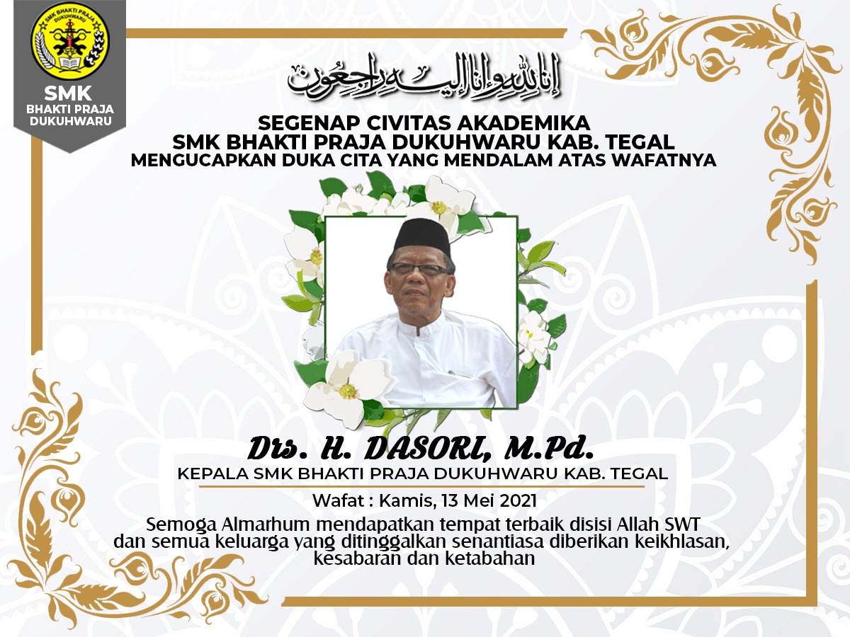 Berita Duka Cita "Bpk. H. Drs. Dasori, MPd Berita Duka Cita "Bpk. H. Drs. Dasori, MPd